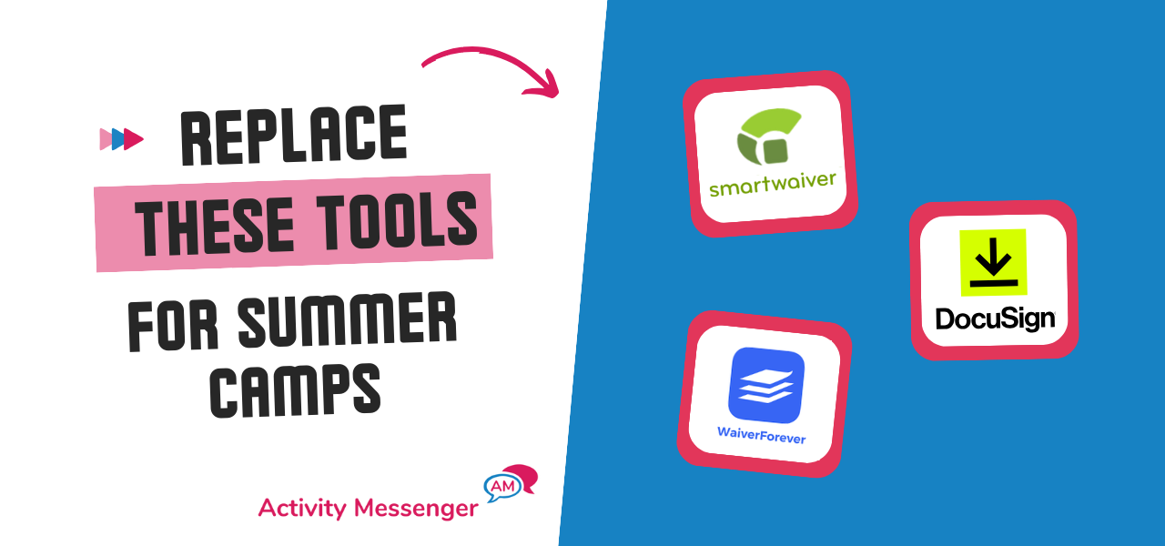 Activity Messenger as a Smartwaiver alternative for Summer Camp waiver forms