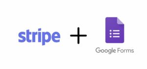 Stripe and google forms integration